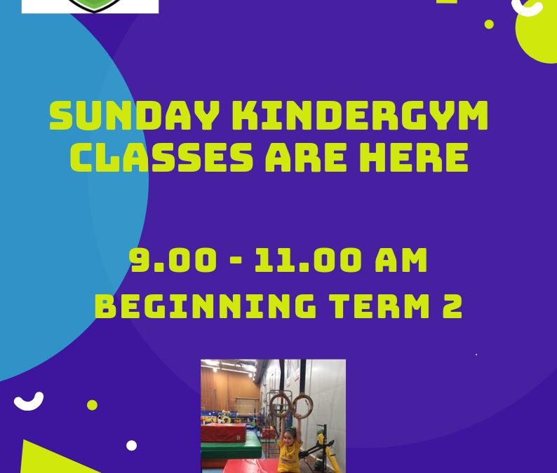 Sunday Kindergym classes. Now taking bookings.